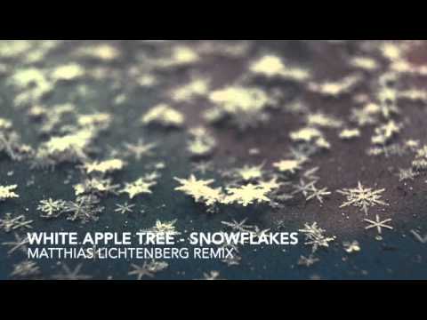 White Apple Tree - Snowflakes (Matthias Lichtenberg Remix)