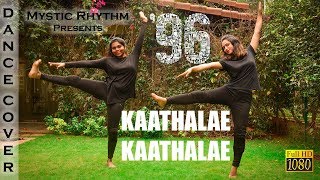 Kaathalae Kaathalae | Dance Cover | 96 Tamil Movie | Vijay Sethupathi, Trisha | Govind Vasantha