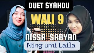 Download lagu WALI SONGO DUET SYAHDU - NISSA SABYAN feat NING UMI LAILA mp3