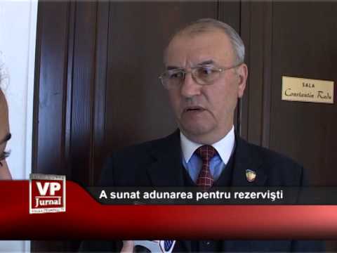 A sunat adunarea pentru rezervişti