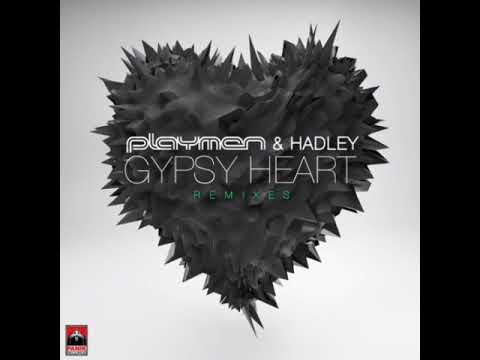 Playmen & Hadley - Gypsy Heart (Incognet Remix)