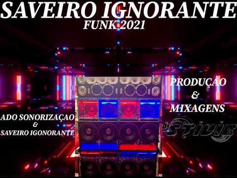 CD Saveiro Ignorante Funk 2021