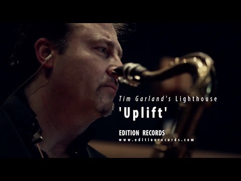 Tim Garland's Lighthouse 'Uplift'