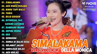Download lagu DELLA MONICA | SIMALAKAMA, AKU RINDU PADAMU | LAGU DANGDUT TERBARU 2024 mp3 Download lagu DELLA MONICA | SIMALAKAMA, AKU RINDU PADAMU | LAGU DANGDUT TERBARU 2024 mp3