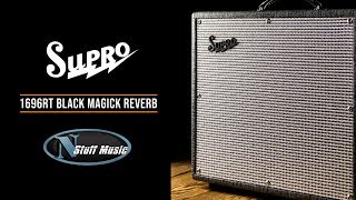 Video thumbnail for Supro 1696RT Black Magick Reverb Guitar Amp Review by N Stuff Music