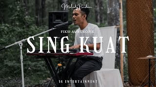 Download lagu Fiksi Aunurofik - Sing Kuat | MELODY PANDEMI (MAJARAYA VOLUME 2) mp3