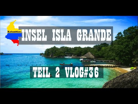 Isla Grande | Sommer, Sonne, Palmen, Strand | Teil 2 Colombia | Südamerika Reise | Vlog#36