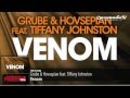 Grube & Hovsepian feat. Tiffany Johnston - Venom ...