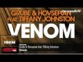 Grube & Hovsepian feat. Tiffany Johnston - Venom ...