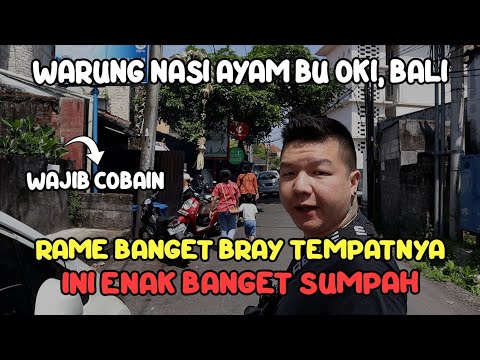REKOMENDASI ​​​​KULINER WAJIB KALO LAGI DI BALI NIH BRAY! - WARUNG NASI AYAM IBU OKI, BALI