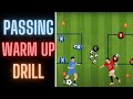 Passing Warm Up Drill | U8, U9, U10, U11 | Football/Soccer
