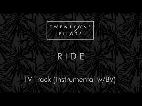 twenty one pilots - Ride (Official Instrumental with Backing Vocals/TV Track Version)
