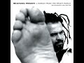 Love'll Set Me Free - Songs From The Front Porch - An Acoustic Collection by Michael Franti