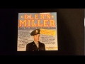 Glenn Miller - 15 (There'll Be A) Hot Time in the Town of Berlin (When the Yanks Go ) - HQ