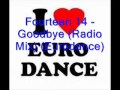 Fourteen 14 - Goodbye (Radio Mix) (Eurodance ...