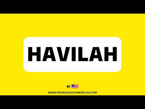 How to Pronounce Havilah (Correctly) | How to Say Havilah