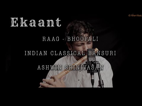 Ashwin Srinivasan EKAANT - Raag Bhoopali