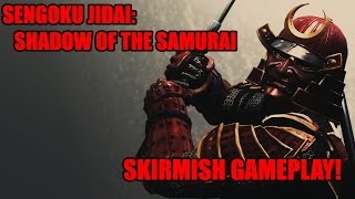 Sengoku Jidai: Shadow of the Shogun ~ Skirmish Gameplay