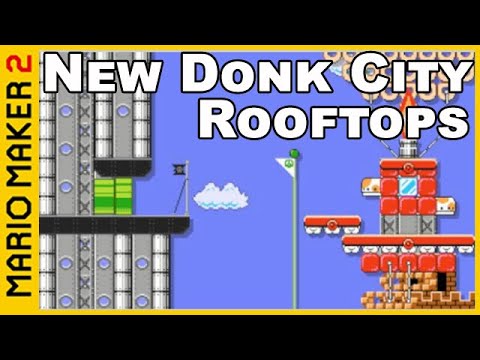 Super Mario Maker 2 : New Donk City - Rooftops