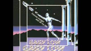 Gary Low - Forever, Tonight And All My Life