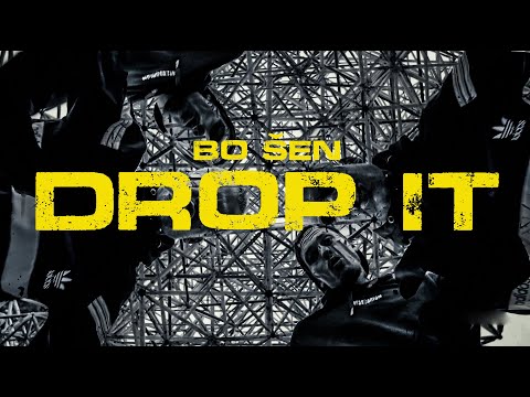 BO x ŠEN - Drop it (official video) 💥💣💥💣