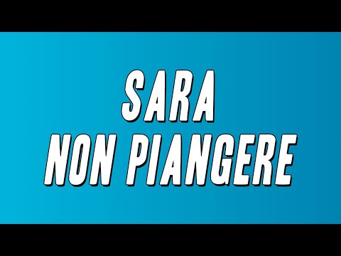 Sara non piangere
