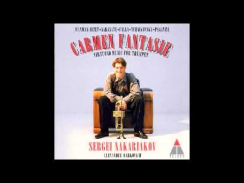 Sergei Nakariakov - Carmen Fantasie [Full Album]