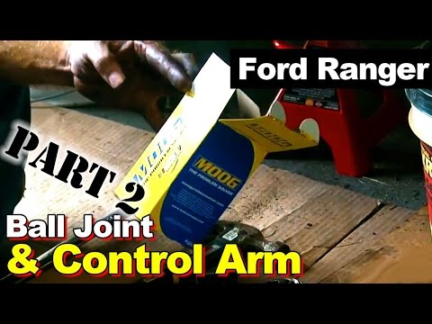 2003 Ford Ranger Ball joint and Control Arm Part 2: Upper Control Arm