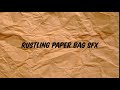FREE Rustling Paper Bag Sound Effect SFX 10 seconds ASMR