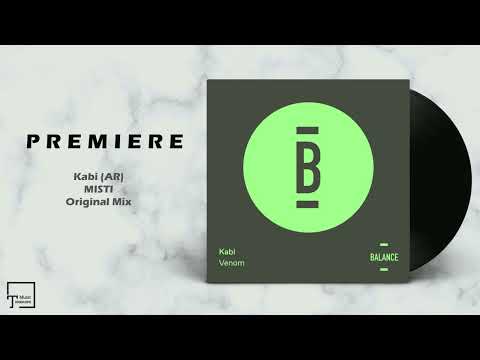 PREMIERE: Kabi (AR) - Misti (Original Mix) [BALANCE MUSIC]