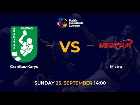 BHL 22/23: Granitas-Karys - Mistra