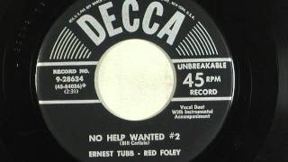 Ernest Tubb &amp; Red Foley   No Help Wanted #2   1953