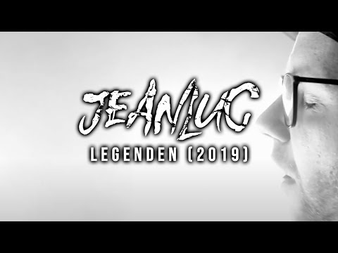 JEANLUC - Legenden (Offizielles Video)