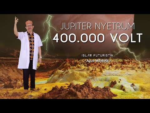 Islam Futuristik eps.6 - JUPITER NYETRUM 400.000 VOLT