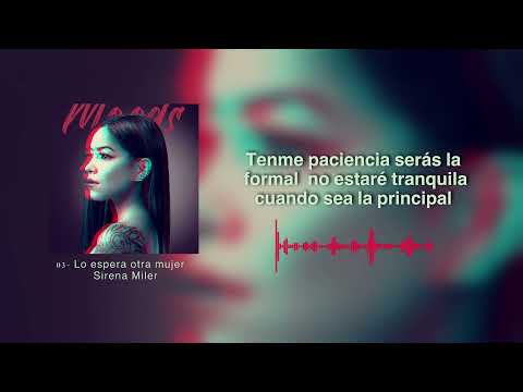Sirena Miler - Lo Espera Otra Mujer (Official Lyric Video)