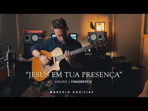 JESUS EM TUA PRESENÇA (Asaph Borba) Fingerstyle VIOLÃO