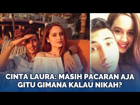 Cinta Laura Bongkar Sifat Mantannya, Vincent Verhaag: Masih Pacaran Aja Gitu Gimana Kalau Nikah?