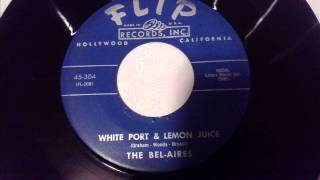 BEL-AIRES - WHITE PORT & LEMON JUICE - FLIP 304