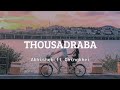 THOUSADRABA - Abhishek Tongbram ft Chingkhei(pro.byTRIV ) [Lyrics] Manipur new song