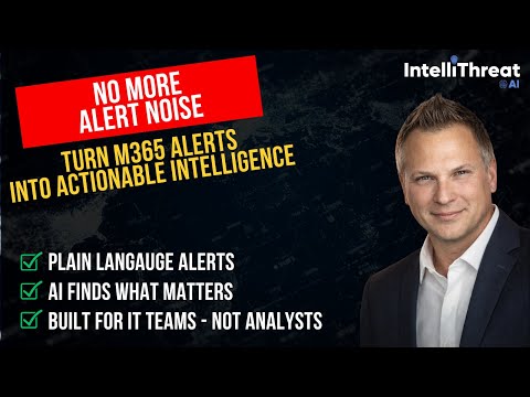Smarter Security Alerts for Microsoft 365®—No More Noise