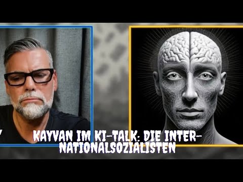 Kayvan Soufi-Siavash im KI-Dialog: Die Inter-Nationalsozialisten #soufisticated 