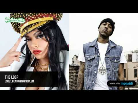 Lore'l featuring Problem - The Loop