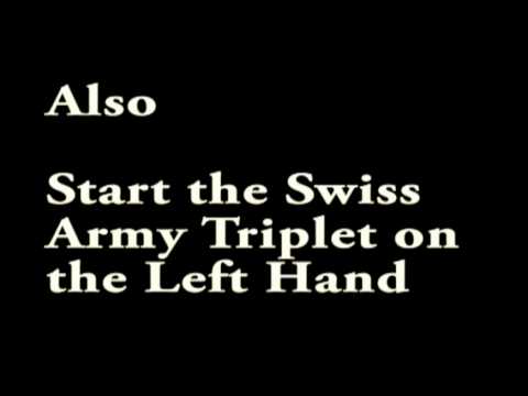How To Play Swifter Swiss Army Triplets
