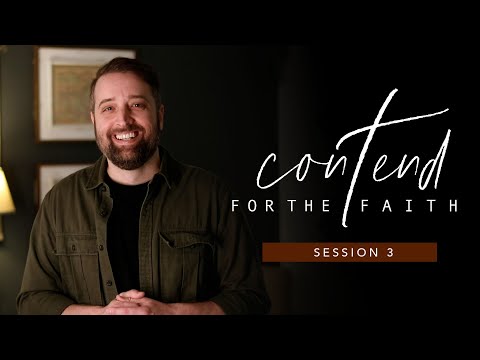 Contend for the Faith | Jude Session 3