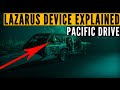 What is the Pacific Drive LAZARUS DEVICE and is it good?