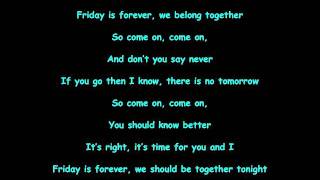 Friday is Forever- We the Kings (Lyrics)