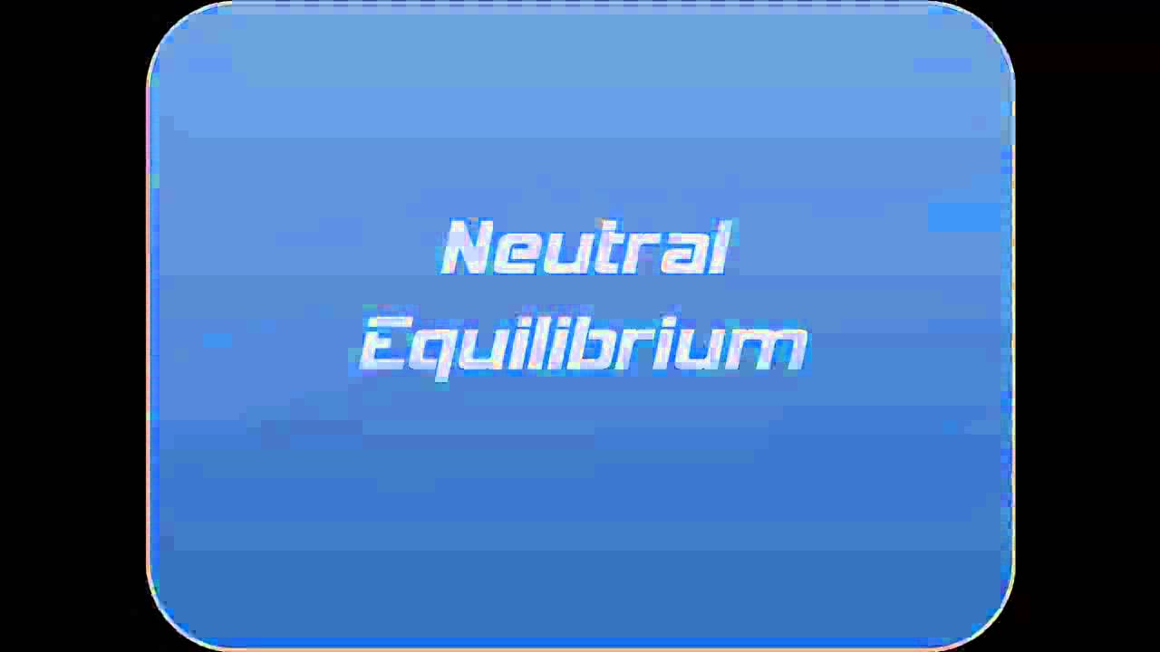 Netural Stable Unstable Equilibrium Mechanical Engineering Lectures Notes