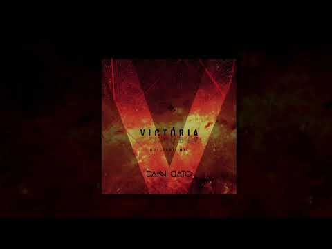 Danni Gato - Victória (Original Mix)