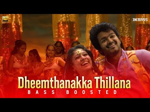 Dheemthanakka Thillana | BASS BOOSTED AUDIO | Villu | Vijay | Nayanthara | Prabhu Deva | DSP