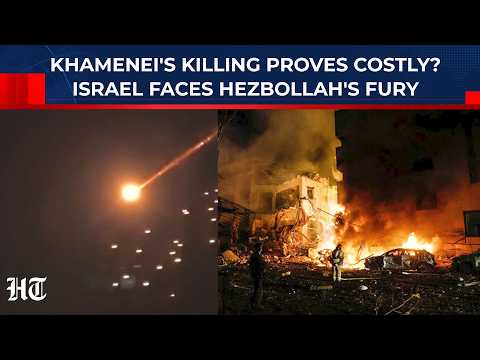 Hezbollah Joins Raging Iran, Attacks Israel Amid Trump's War Gamble After Assassinating Ali Khamenei